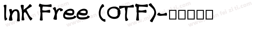 Ink Free (OTF)字体转换